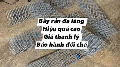 Lồng bẫy rắn đa lăng, hàng chất lượng cao, bảo hành đổi chả