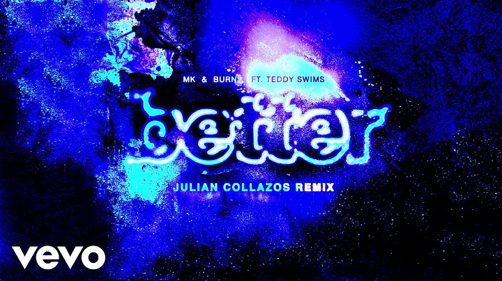 MK, BURNS - Better (Julian Collazos Remix - Offici...