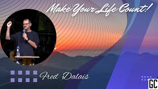 Sunday 28 September 22025 AM Make Your Life Count!
