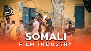 The development of film industry in Somalia