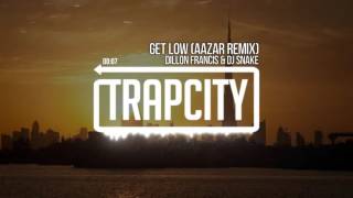 Dillon francis & dj snake - get low(ferhat trap city)