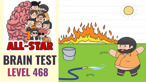 Brain Test All Star Level 468 | Extinguish that fire! | Walkthrough