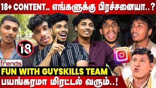 நீங்க G*AY வா..1 Hour -க்கு எவ்வளோனு கேக்குறாங்க.! - Fun Interview With Guy Skills Team | IBC Tamil