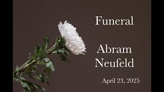 Funeral - Abram Neufeld