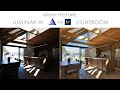 HOW TO EDIT ARCHITECTURE PHOTOS WITH LUMINAR AI - and is Lightroom better at it?