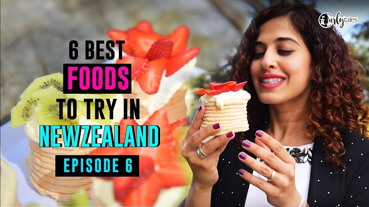 Exploring New Zealand Ep 6 |  6 Best Foods To Try In New Zealand  | Curly Tales