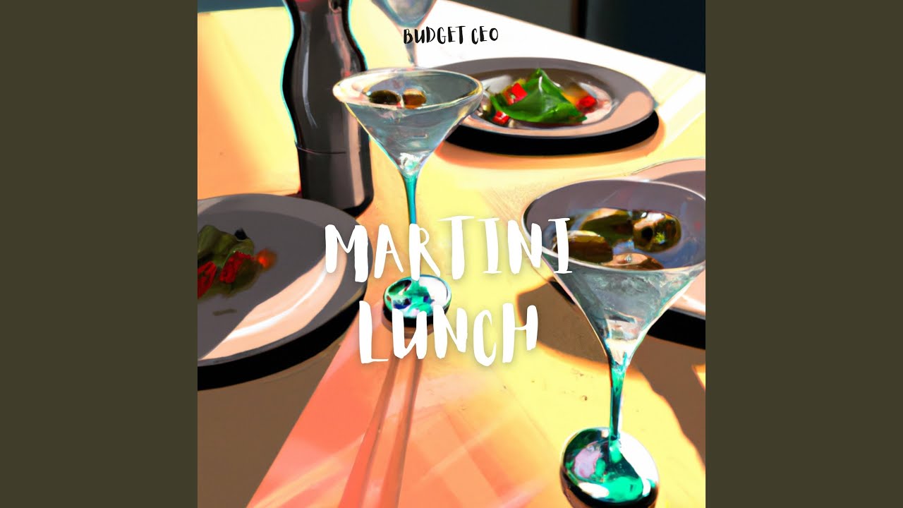 Martini Lunch YouTube