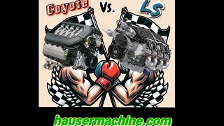 Ep.8 Hauser Racing Engines (Coyote vs. LS)