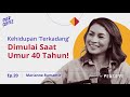 Ada Apa Dengan Usia 40 Tahun? ft. Co-Founder TS Media #20