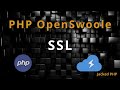 OpenSwoole SSL - Your services more SECURE!