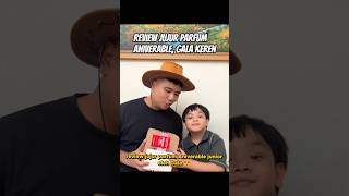 Review jujur gala soal parfum Aniverable junior #galasky #fujian #fransfaisal