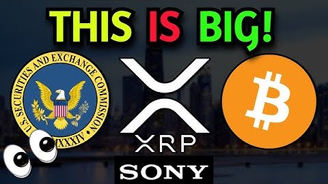 XRP Holders vs SEC - Sony Bitcoin Patent - MicroStrategy Buys BTC - China Crypto Ban
