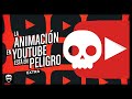IMPORTANTE: La Comunidad de Animación en YouTube ESTÁ EN PELIGRO | Material Extra #14 | LA ZONA CERO