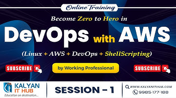 DevOps with AWS Tutorial For Beginners | Session - 1 | Kalyan IT Hub