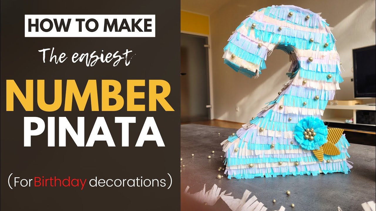 How to Make a 1st Birthday Number Pinata 