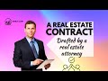 A real estate contract drafted by a real estate attorney is important to ensure the contract is written properly as Real Estate Attorney David Soble discuses in this video.