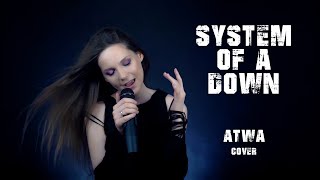 SYSTEM OF A DOWN - A.T.W.A. (Cover by Helena Wild ft. SoundBro)