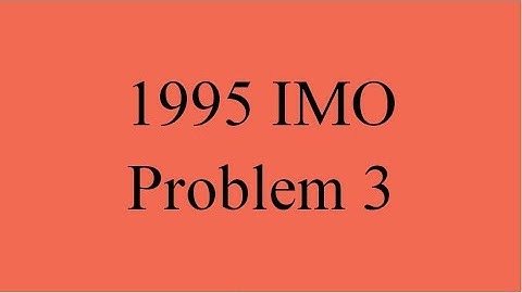 1995 IMO Problem #3