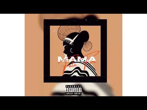 Fala Fire- Mama [Official Audio]