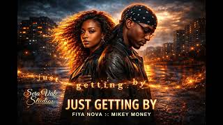 FIYA NOVA - MIKEY MONEY - DUET - SERA VALE STUDIOS