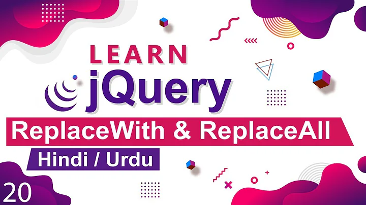 jQuery ReplaceWith & ReplaceAll Method Tutorial in Hindi / Urdu