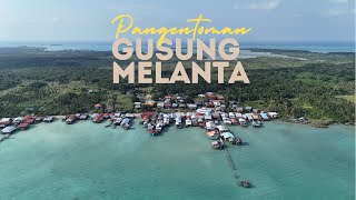 PANGENTOMAN GUSUNG MELANTA