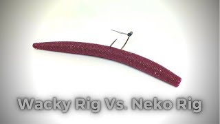 Wacky Rig Vs. Neko Rig! Which is better?