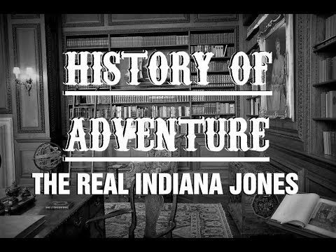 History of Adventure : Hiram Bingham III : The Real Indiana Jones : S1E1
