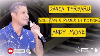 DANSA TERBARU_SOLERAM X PIKNIK DI KOBONG||ANDY MONE.COVER
