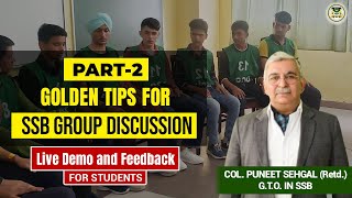 GROUP DISCUSSION IN SSB | LIVE DEMO | TIPS & FEEDBACK PART-2