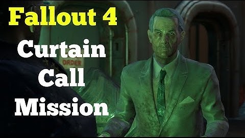 Fallout 4 - "Curtain Call" Mission @ Trinity Tower