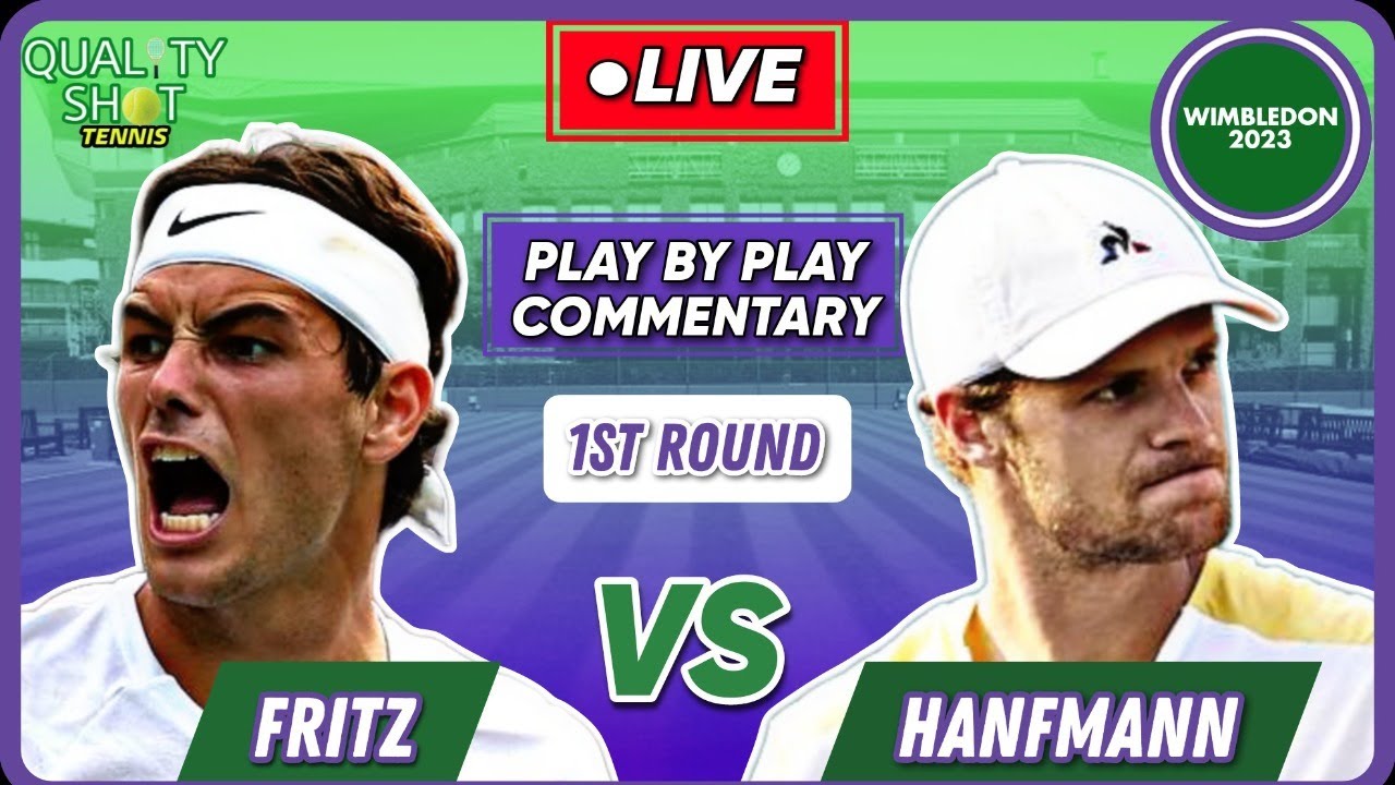 🎾FRITZ vs HANFMANN Wimbledon 2023 LIVE Tennis Play-by-Play Stream