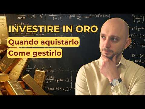 Video E' il momento di comprare oro? Come decidere