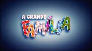 Video thumbnail of "A Grande Família- Tema de Abertura Completo"