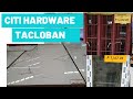 CITI HARDWARE PRICES IN TACLOBAN /BUYING TILES AND DOORS