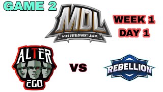 GAME 2 AEX vs RBL. MDL S6 INDONESIA. WEEK 1 DAY 1