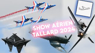 Meeting Aérien Tallard 2024 - Patrouille de France, Rafale Marine, Mirage 2000, Florent Oddon...