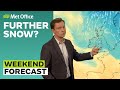Weekend Weather 09/03/2023 – Further snow? - Met Office UK Forecast