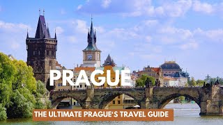 The ultimate Prague Travel Guide - Things To Do In Prague