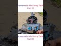 Homemade Mini Army Tank Part 20 #MiniTank#ArmyTank#MiniArmyTank#AutomaticTank#DIYTank#TankBuild
