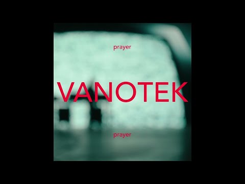 Vanotek - Prayer