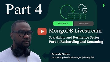 Scalability and Resilience - Part 4: Resharding and Renaming Shards