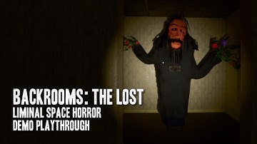 Backrooms: The Lost | Demo Playthrough with No Commentary Gameplay | Liminal Space Horror