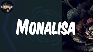 Lyrics |  Lojay - Monalisa
