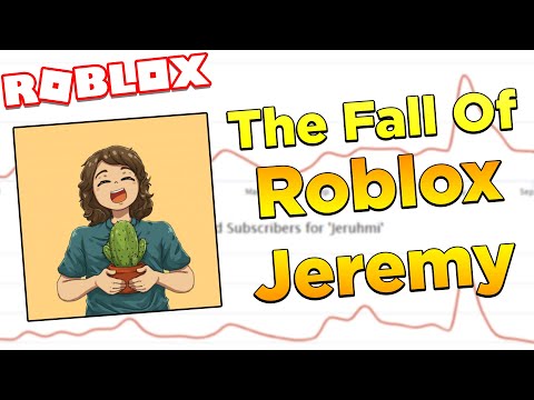 The Fall Of Roblox Jeruhmi / Jeremy