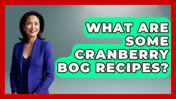 What Are Some Cranberry Bog Recipes? - The Midwest Guru