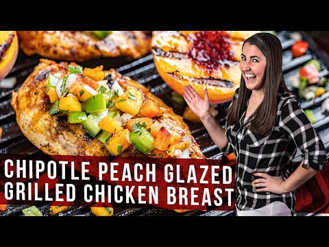 Chipotle-Peach Glazed Grilled Chicken Breasts