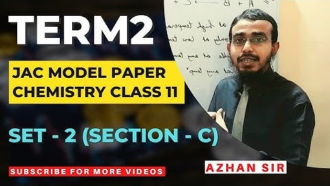 Jac Chemistry Class11 Term2 Model Paper Solution Set2 Section C (5 Marks)
