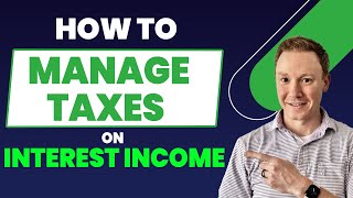 How to Manage Taxes on Interest Income | Rob CPA