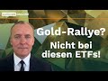 Goldrallye außer Kontrolle: Darum bleibt der Boom bei Gold-ETFs trotzdem aus